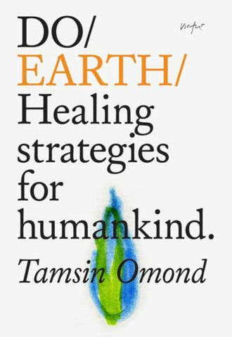 Do Earth : Healing Strategies for Humankind-9781914168000
