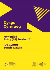 Dysgu Cymraeg: Mynediad (A2) - De Cymru-9781998995905